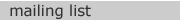 Mailing List